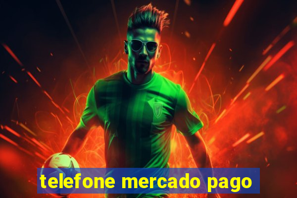 telefone mercado pago